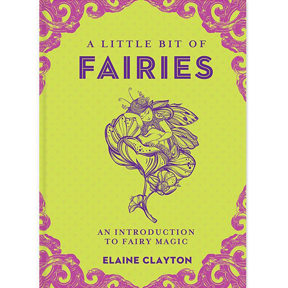 A Little Bit of Fairies by Elaine Clayton