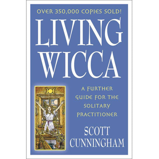 Living Wicca by Scott Cunningham