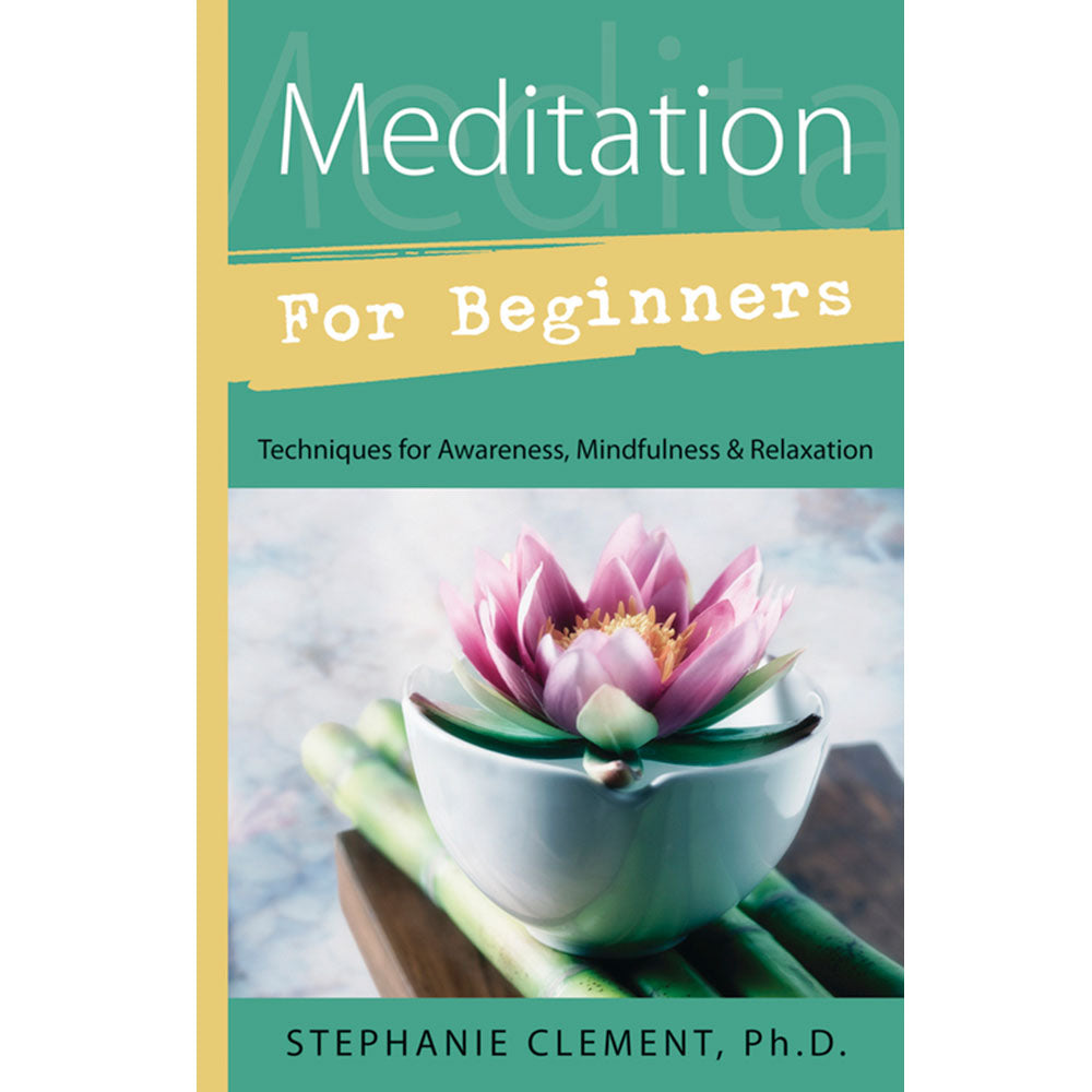 Meditation for Beginners by Stephanie Clement