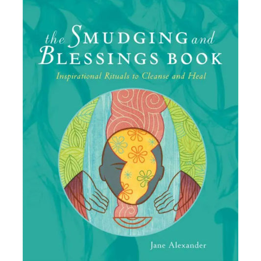 The Smudging and Blessings Book by Jane Alexander