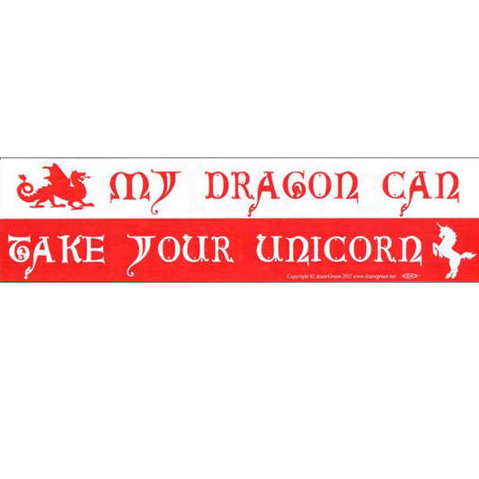 My Dragon Can Take Your Unicorn Bumper Sticker