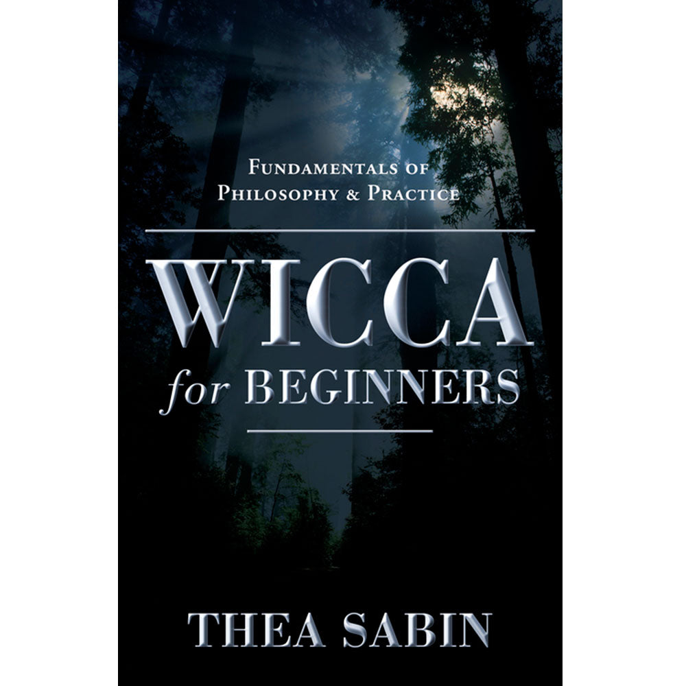 Wicca for Beginners by Thea Sabin